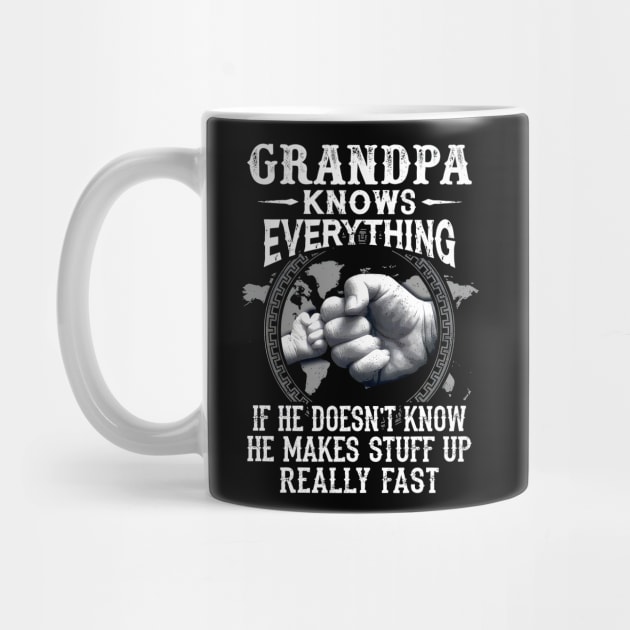 Grandpa Knows Everything If He Doesn't Know Father's Day by SuperMama1650